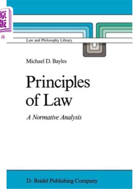 海外直订Principles of Law: A Normative Analysis 法律原则：规范分析