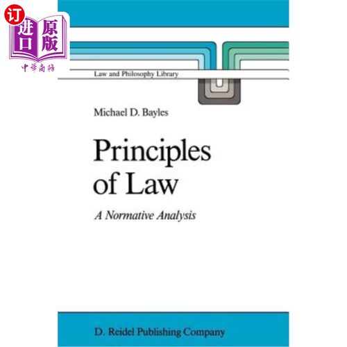 海外直订Principles of Law: A Normative Analysis 法律原则：规范分析
