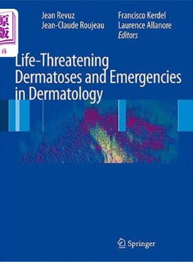 海外直订医药图书Life-Threatening Dermatoses and Emergencies in Dermatology 威胁生命的皮肤病和皮肤病急症