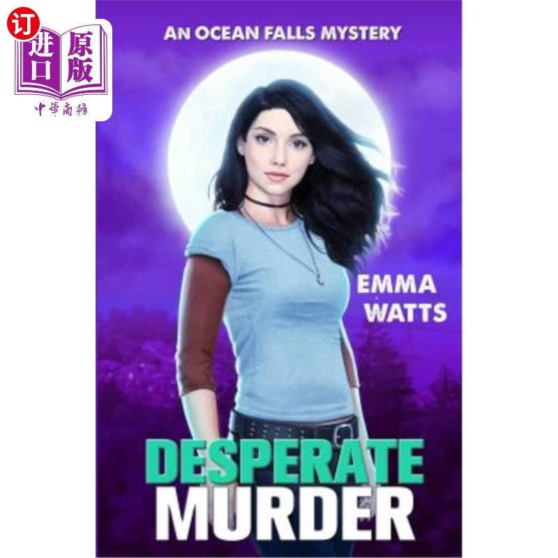 海外直订Desperate Murder: An Ocean Falls Mystery 绝望的谋杀:海洋瀑布之谜