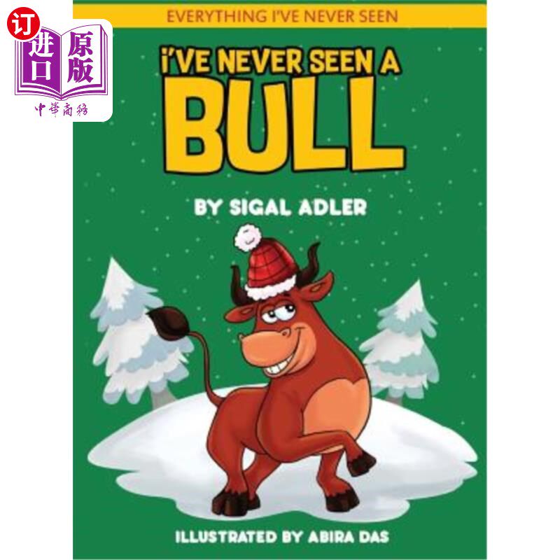 海外直订I've Never Seen A Bull: Children's books To Help Kids Sleep with a Smile 我从未见过公牛:帮助孩子们微笑入睡