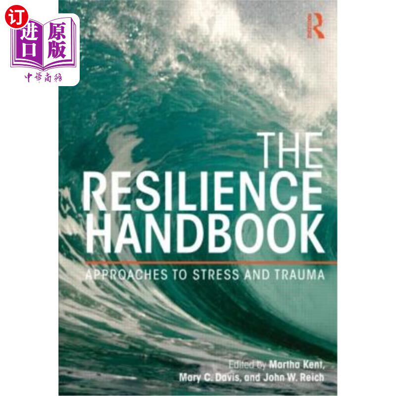 海外直订医药图书The Resilience Handbook: Approaches to Stress and Trauma 弹性手册：压力和创伤的处理方法