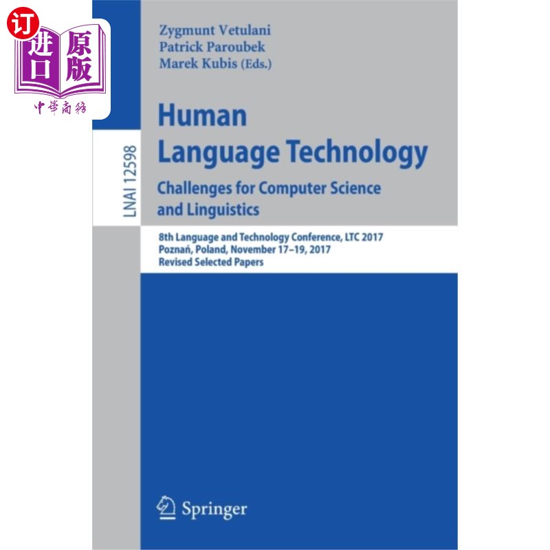 海外直订Human Language Technology. Challenges for Comput... 人类语言技术。计算机科学和语言学的挑战