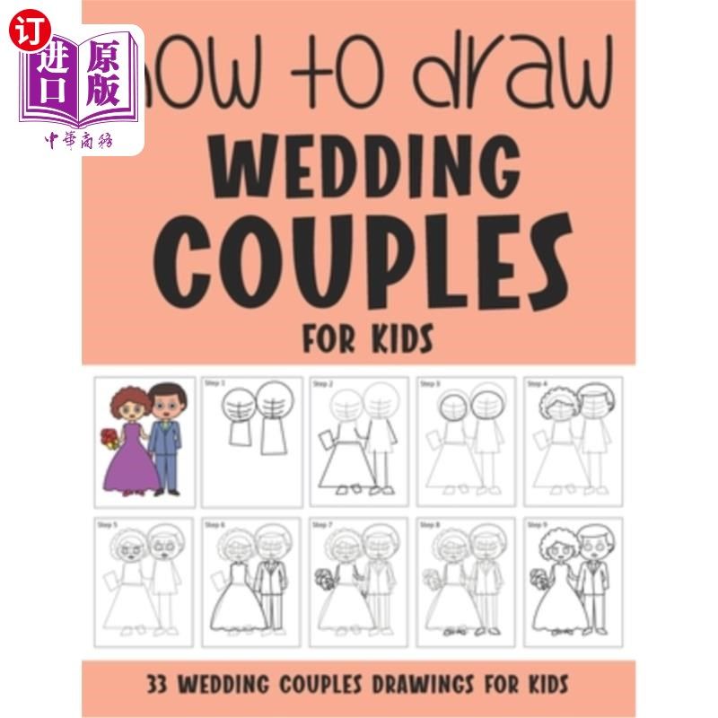 海外直订How to Draw Wedding Couples for Kids 如何为孩子画婚礼新人