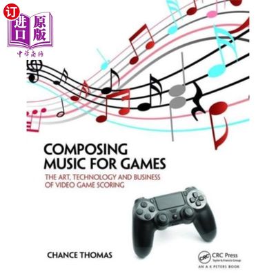 海外直订Composing Music for Games 为游戏作曲