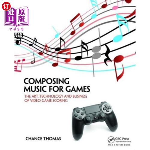 海外直订Composing Music for Games 为游戏作曲