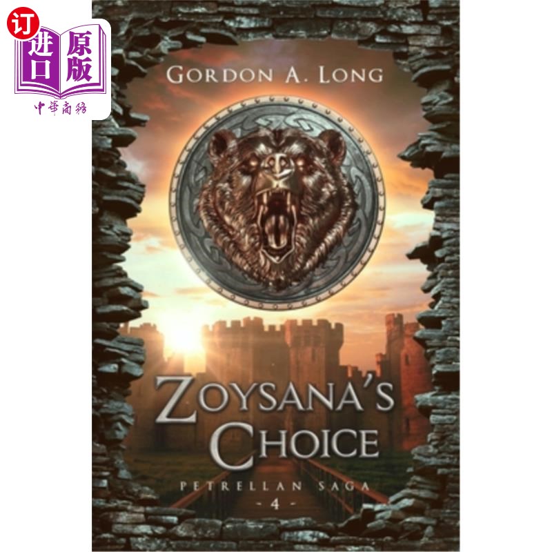 海外直订Zoysana's Choice: The Petrellan Saga Begins 卓伊莎娜的选择:佩里兰传奇的开始