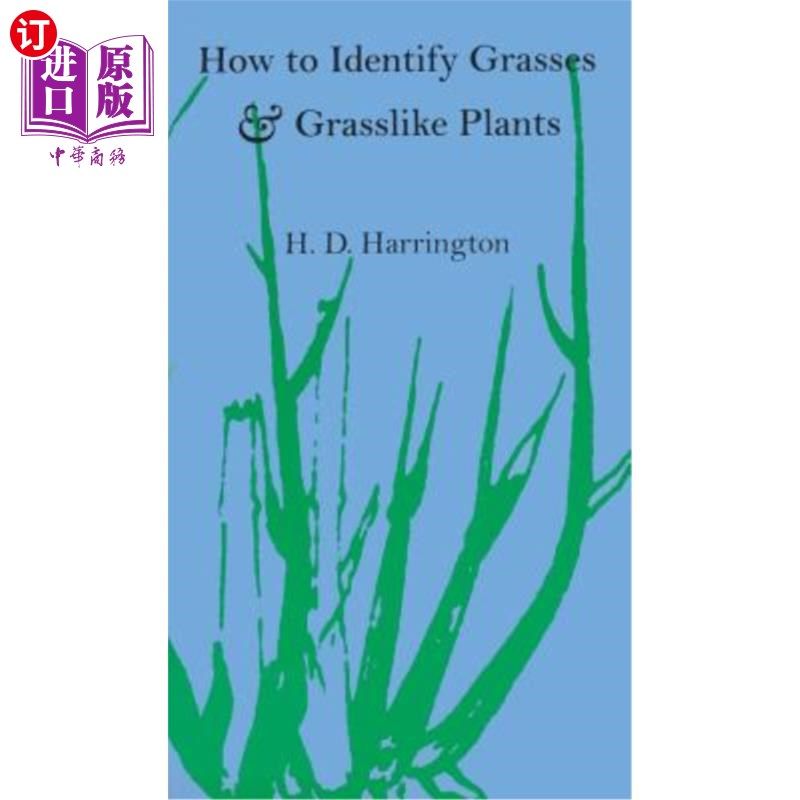 海外直订How to Identify Grasses and Grasslike Plants: Sedges and Rushes 如何识别草和草类植物：莎草和灯心草