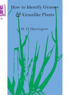 海外直订How to Identify Grasses and Grasslike Plants: Sedges and Rushes 如何识别草和草类植物：莎草和灯心草