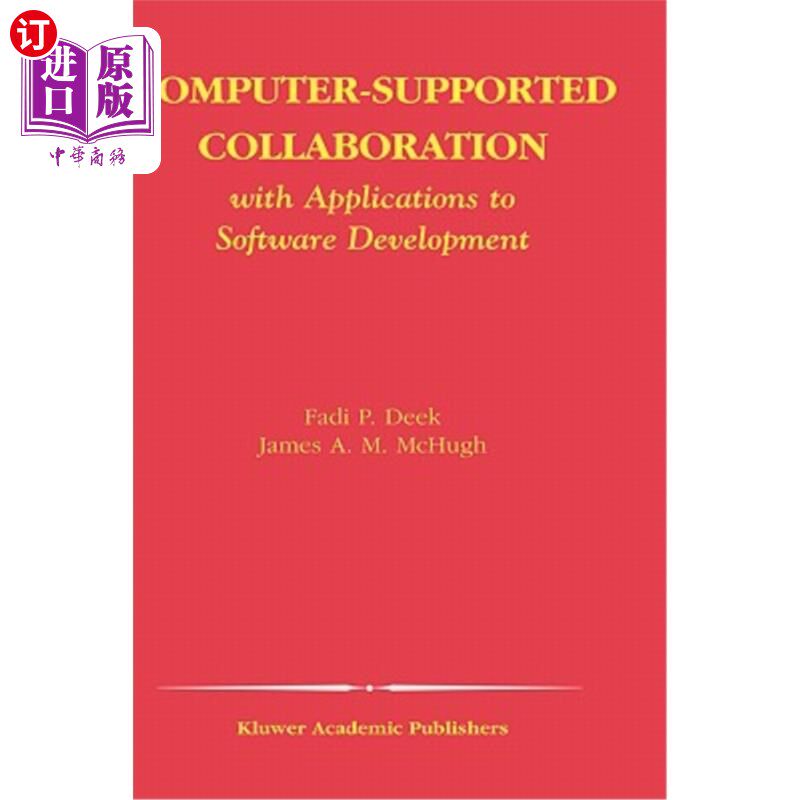 海外直订Computer-Supported Collaboration: With Applications to Software Development 计算机支持的协作:应用到软件开发