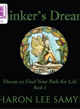 海外直订Thinker's Dream: Dream to find your path for life! 思想者的梦想：梦想找到你的人生道路！