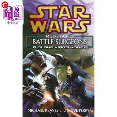 海外直订Star Wars: Medstar I - Battle Surgeons 星球大战：医学之星I-战斗外科医生