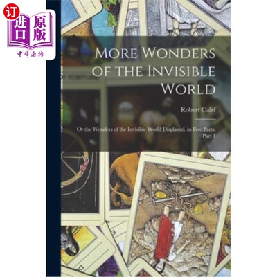 海外直订More Wonders of the Invisible World: Or the Wonders of the Invisible World Displ 更多看不见的世界奇观:或看