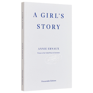 2022年诺贝尔文学奖得主 安妮 埃尔诺 一个女孩的故事 英文原版 A Girls Story Annie Ernaux【中商原版】