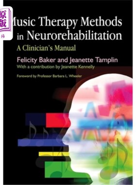 海外直订医药图书Music Therapy Methods in Neurorehabilitation: A Clinician's Manual 神经康复中的音乐治疗方法:临床医