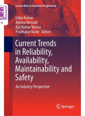 海外直订Current Trends in Reliability, Availability, Maintainability and Safety: An Indu 可靠性、可用性、可维护性和