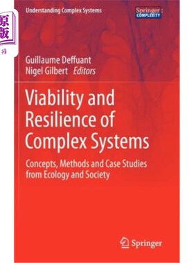 海外直订Viability and Resilience of Complex Systems: Concepts, Methods and Case Studies  复杂系统的生存能力和恢复力