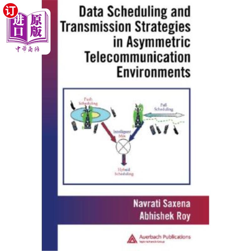 海外直订Data Scheduling and Transmission Strategies in Asymmetric Telecommunication Envi 非对称通信环境下的数据调度
