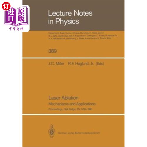 海外直订Laser Ablation: Mechanisms and Applications 激光烧蚀机理及应用