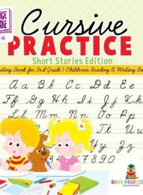 海外直订Cursive Practice: Short Stories Edition - Writing Book for 3rd Grade Children's  草书练习：短篇小说版——三