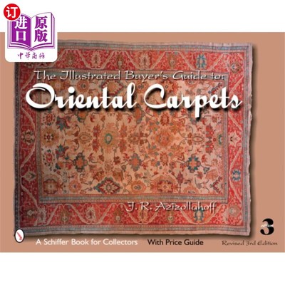 海外直订Illustrated Buyer's Guide to Oriental Carpets 东方地毯图解买家指南