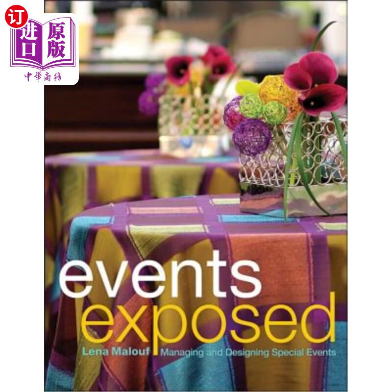 海外直订Events Exposed: Managing and Designing Special Events 事件暴露:管理和设计特殊事件