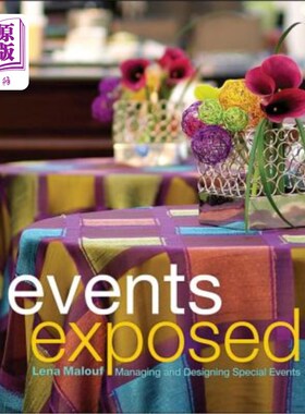 海外直订Events Exposed: Managing and Designing Special Events 事件暴露:管理和设计特殊事件
