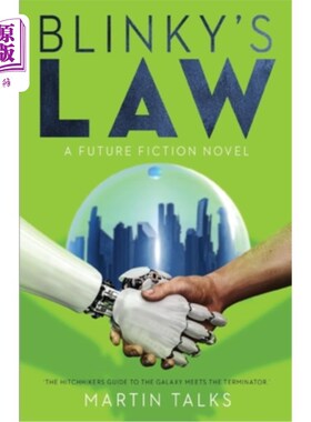 海外直订Blinky's Law: A thrilling and comic science fiction adventure into the future Blinky's Law: