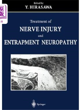 海外直订医药图书Treatment of Nerve Injury and Entrapment Neuropathy 神经损伤和卡压性神经病的治疗