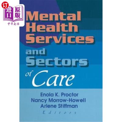 海外直订医药图书Mental Health Services and Sectors of Care 精神卫生服务和护理部门
