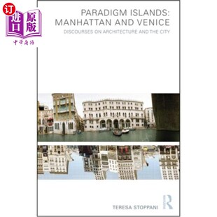 Islands 范例岛 Manhattan Venice 曼哈顿和威尼斯 and 海外直订Paradigm