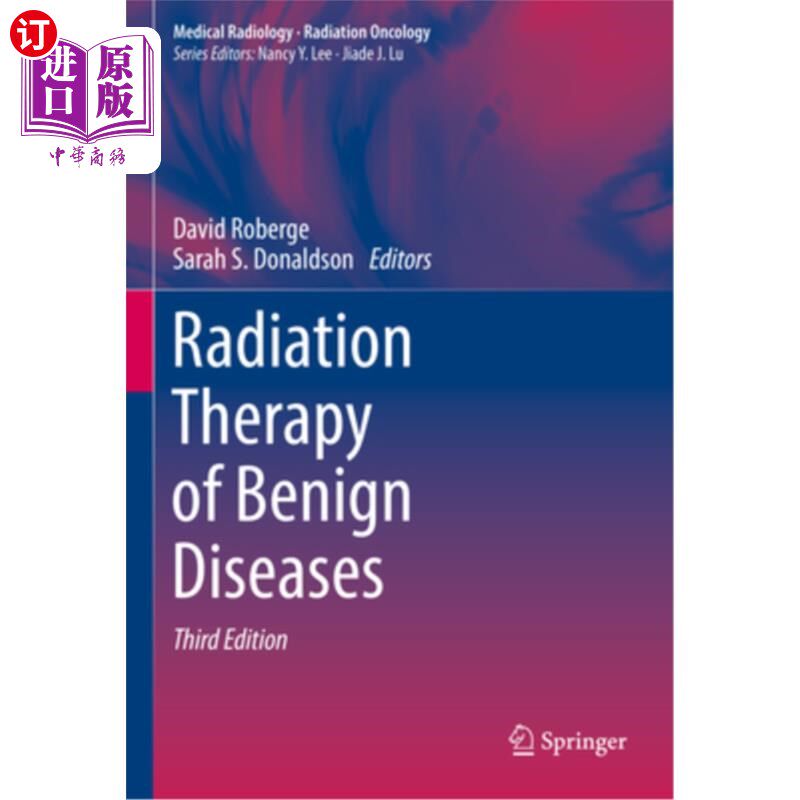 海外直订Radiation Therapy of Benign Diseases 良性疾病的放射治疗