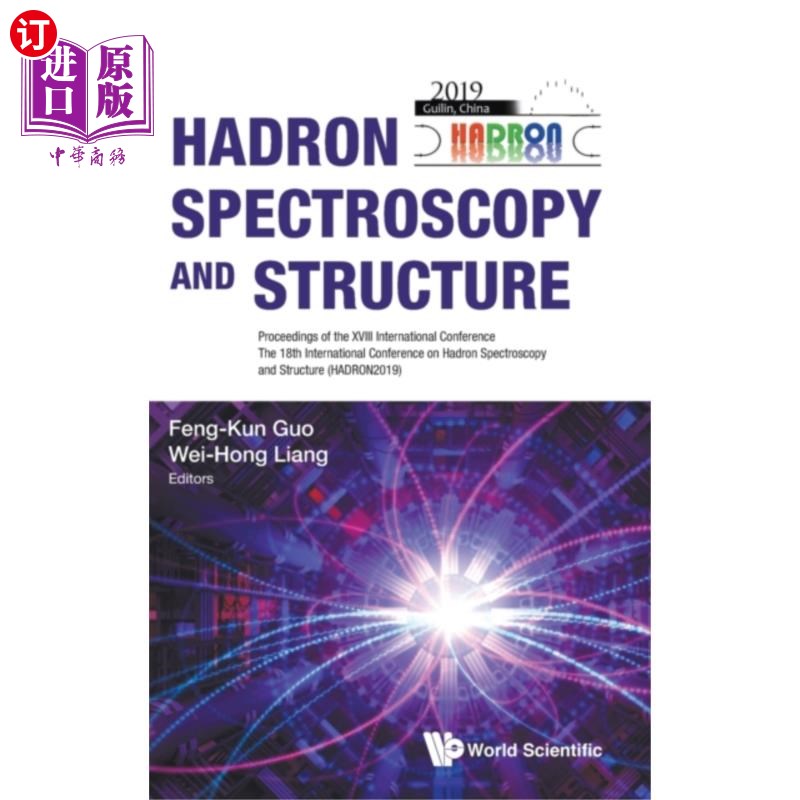 海外直订Hadron Spectroscopy And Structure - Proceedings ... 强子光谱学和结构-第18届国际会议论文集