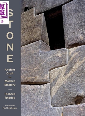 Stone: Ancient Craft to Modern Mastery 进口艺术 石材：从古老工艺到现代大师【中商原版】