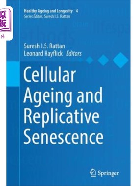海外直订医药图书Cellular Ageing and Replicative Senescence 细胞衰老与复制性衰老