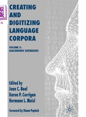 海外直订Creating and Digitizing Language Corpora: Volume 2: Diachronic Databases 语言语料库的创建与数字化:第2卷:历