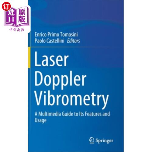 海外直订Laser Doppler Vibrometry: A Multimedia Guide to Its Features and Usage 激光多普勒振动测量:特性和使用的多媒体指南
