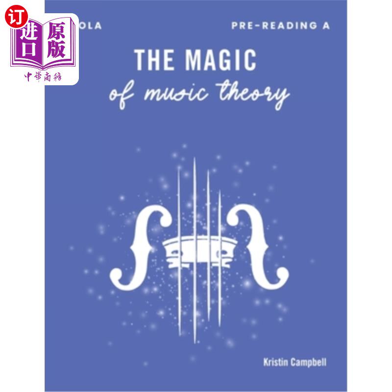 海外直订The Magic of Music Theory Pre-Reading A: Viola 音乐理论的魔力预读A：中提琴