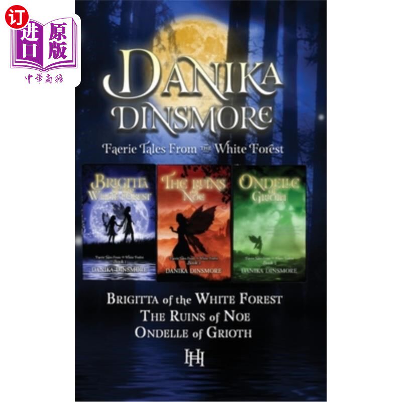 海外直订Faerie Tales from the White Forest (Omnibus, Books 1-3) 《白森林的童话》（综合集，第1-3卷）