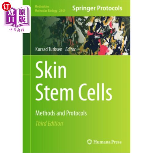 海外直订Skin Stem Cells: Methods and Protocols 皮肤干细胞：方法和方案