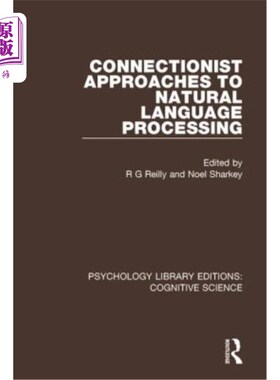 海外直订Connectionist Approaches to Natural Language Processing 自然语言处理的连接主义方法