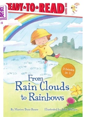海外直订From Rain Clouds to Rainbows: Rain; Clouds; Rainbow 从雨云到彩虹：雨；云;彩虹