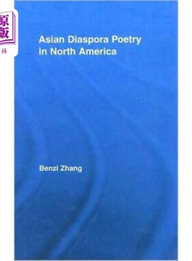海外直订Asian Diaspora Poetry in North America 北美的亚洲散居诗歌