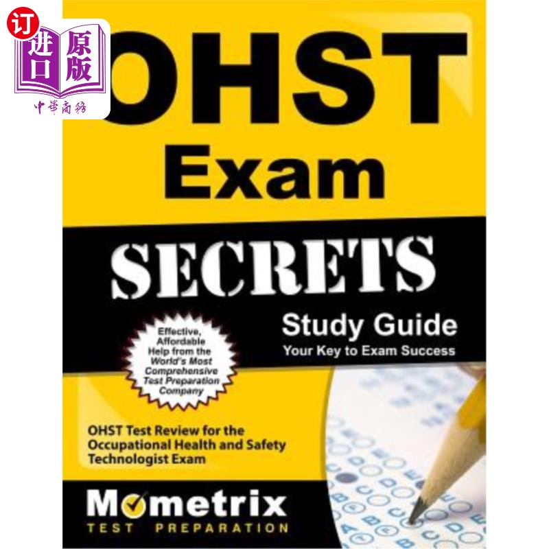 海外直订Ohst Exam Secrets Study Guide: Ohst Test Review for the Occupational Health and  职业健康安全技术人员考试的