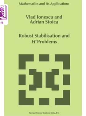 海外直订Robust Stabilisation and H_ Problems 鲁棒稳定与H_问题
