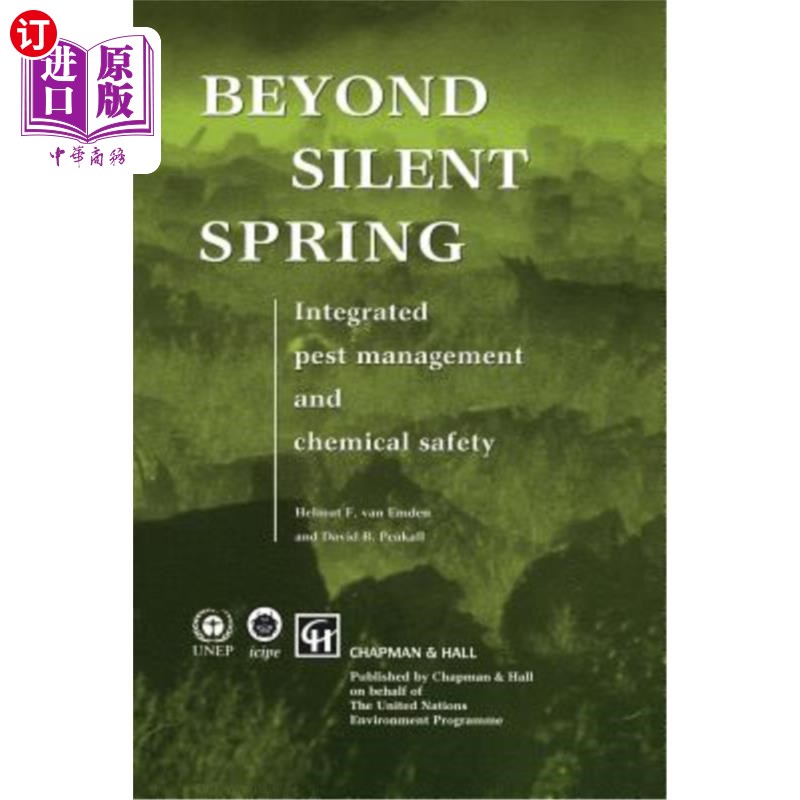 海外直订Beyond Silent Spring: Integrated Pest Management and Chemical Safety 超越寂静的春天:害虫综合管理和化学品安