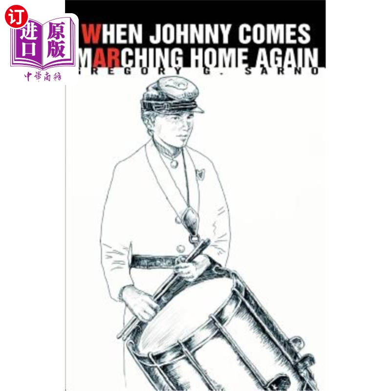 海外直订When Johnny Comes Marching Home Again 当约翰尼再次回家的时候