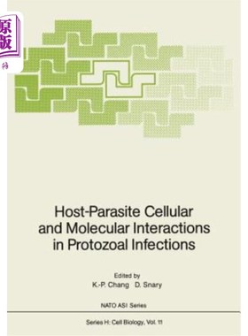 海外直订Host-Parasite Cellular and Molecular Interactions in Protozoal Infections 原生动物感染中宿主-寄生虫的细胞和