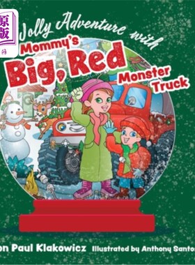 海外直订A Jolly Adventure with Mommy's Big, Red Monster Truck 和妈妈的红色大怪物卡车的快乐冒险
