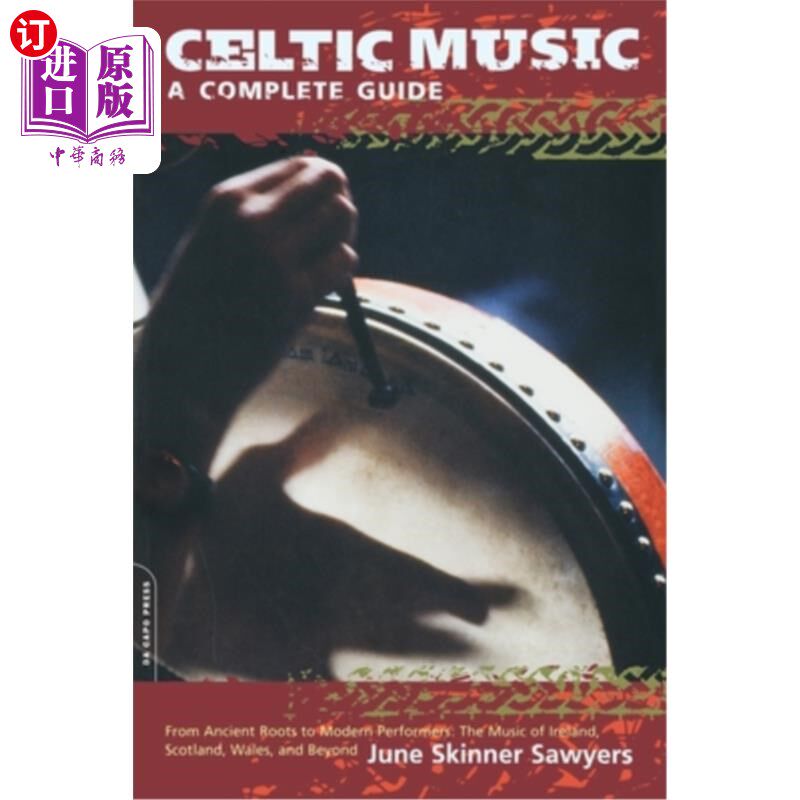 海外直订Celtic Music: A Complete Guide 凯尔特音乐:完整指南